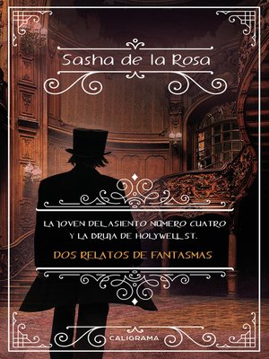 cover image of La joven del asiento número cuatro y La bruja de Holywell St.